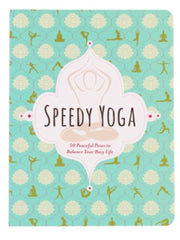 Load image into Gallery viewer, Speedy Yoga: 50 peaceful poses to balance your busy life, PaperBook
